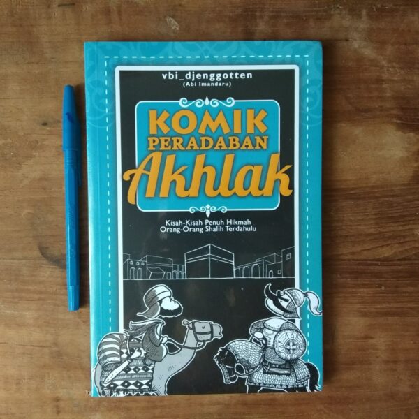 Komik Peradaban Akhlak 1 (KPA 1) vbi (OneGodBeliever)
