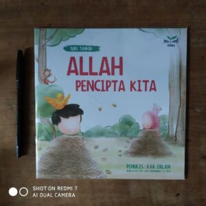 Allah Pencipta Kita (Ka Erlan) (Maktabah Al Faiz)