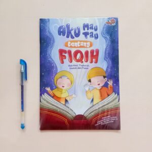 Aku Mau Tau Tentang Fiqih (AlKahfiKids)