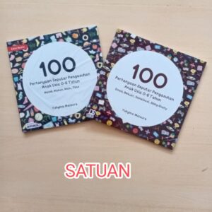 100 Pertanyaan Seputar Pengasuhan Anak Usia 0-6 Tahun (PustakaAmala)