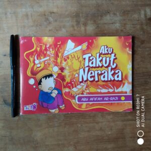 Aku Takut Neraka (MediaSholih)
