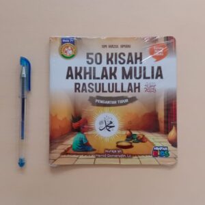 50 Kisah Akhlak Mulia Rasulullah ﷺ (Arafah)