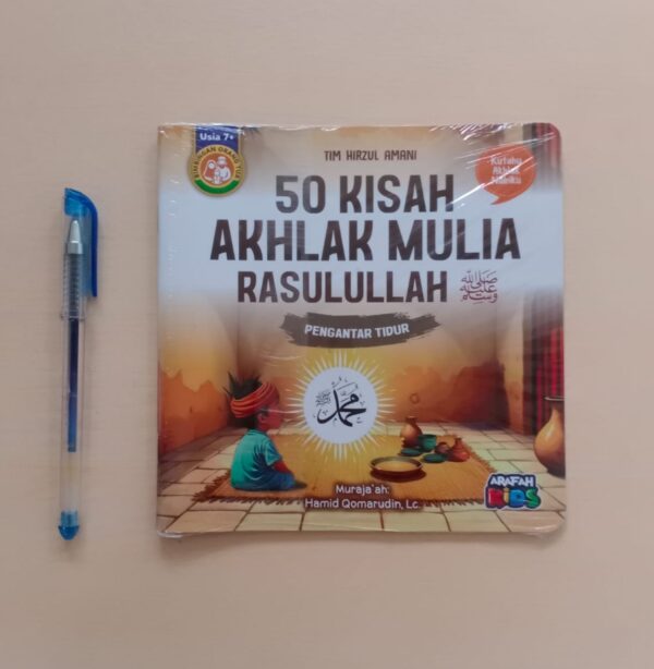 50 Kisah Akhlak Mulia Rasulullah ﷺ (Arafah)