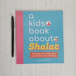 A Kids Book About Shalat (AnNahl)