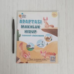 Adaptasi Makhluk Hidup (Seri Sains Untuk Anak) Ahlan