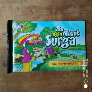 Aku Ingin Masuk Surga (Media Sholih)