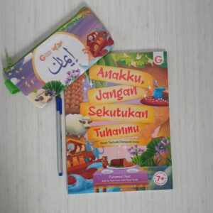 Anakku Jangan Sekutukan Tuhanmu