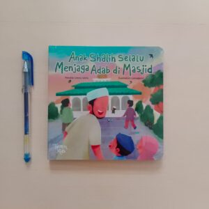 Boardbook Anak Shalih Selalu Menjaga Adab di Masjid (Tasmeem)