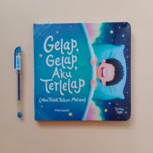 Boardbook Gelap, Gelap, Aku Terlelap (Aku Tidak Takut Malam) Tasmeem