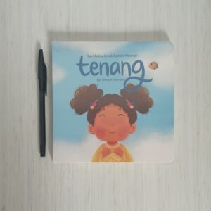 Boardbook Tenang (Seri Buku Anak Sehat Mental) Uliyansah