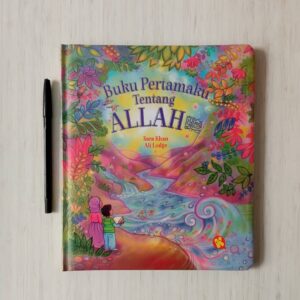 Buku Pertamaku Tentang Allah (Kautsar)