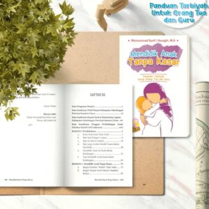 Dwilogi Kiat Mendidik Anak Sholeh Sholehah (Tanpa Marah/Tanpa Kasar) As Salam Publishing