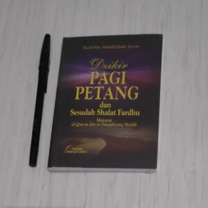Dzikir Pagi Petang dan Sesudah Shalat Fardhu (PIS)