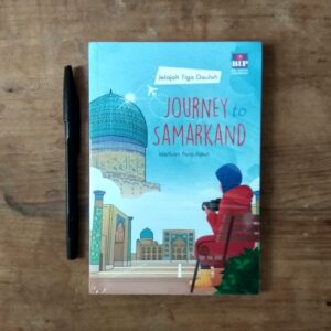 Jelajah Tiga Daulah Journey to Samarkand (BIP)