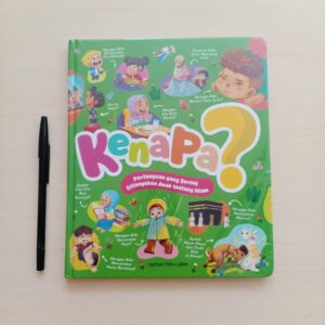 Kenapa? Pertanyaan Yang Sering Ditanyakan Anak Tentang Islam (Ziyad)