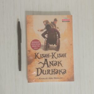 Kisah-kisah Anak Durhaka (Aqwam)
