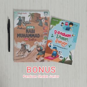 Kisah Nabi Muhammad Untuk Balita+ Bonus Panduan Shalat Junior (PQS)