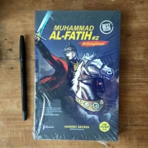 Komik Muhamad Al-Fatih 2 Kebangkitan (Handri Satria) (Kautsar)