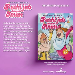 Komik Muslim Cilik Berhijab Dengan Iman (KMC) (PustakaRMA/Maskana)