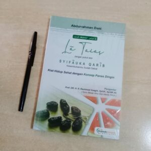 La Taias Syifauka Qarib Kiat Hidup Sehat dengan Konsep Panas Dingin (CisaukMengaji)