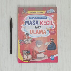 Masya Allah Inilah Masa Kecil Para Ulama (Arafah)
