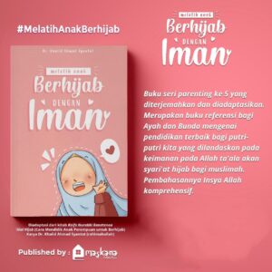 Melatih Anak Berhijab Dengan Iman (BDI) (PustakaRMA/Maskana)