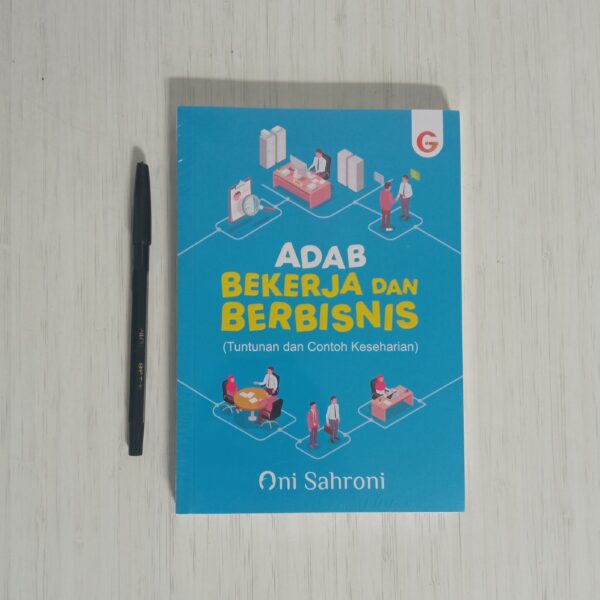 mengenal-adab-bekerja-dan-berbisnis-gip-1645958590143.jpg Mengenal Adab Bekerja dan Berbisnis (GIP)