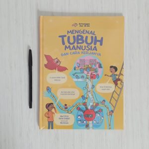 Mengenal Tubuh Manusia dan Cara Kerjanya (Erlangga)