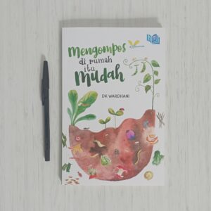 Mengompos Di Rumah Itu Mudah (HM Publishing)