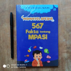 Mommyclopedia 567 Fakta Tentang Mpasi (Gramedia)