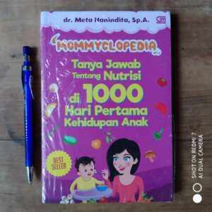 Mommyclopedia Tanya Jawab Tentang Nutrisi di 1000 Hari Pertama Kehidupan Anak (Gramedia)