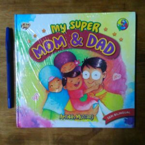 My Super Mom & Dad (Bilingual Inggris-Indonesia) (GIP)