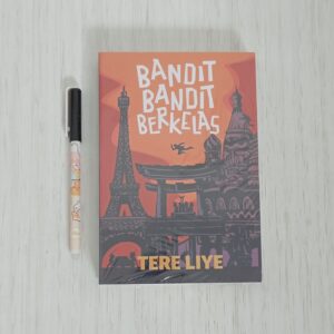 Novel Bandit-bandit Berkelas (Tere Liye) Sabak