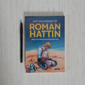 Novel Roman Hattin (Ghazi Publishing)