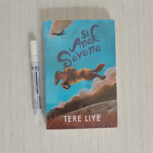 Novel Si Anak Savana (Tere Liye) Sabak