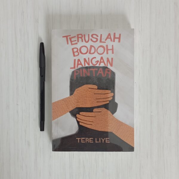 Novel Teruslah Bodoh, Jangan Pintar (TereLiye) Sabak