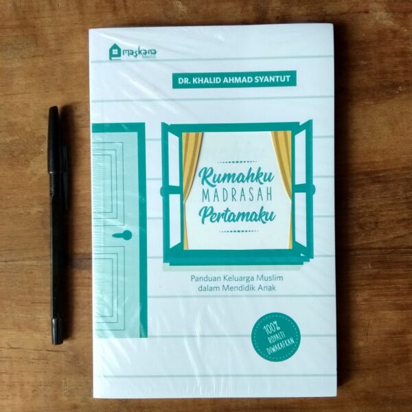 Rumahku Madrasah Pertamaku (RMP) (PustakaRMA/Maskana)
