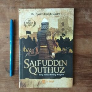 Saifuddin Quthuz Sang Ksatria Perang Ain Jalut