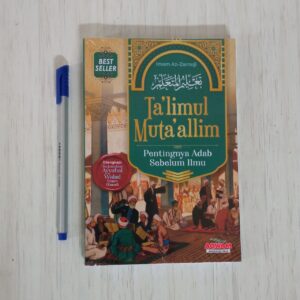 Talimul Mutaalim (Aqwam) Adab Sebelum Ilmu