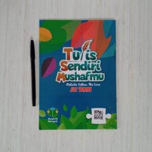 Tulis Sendiri Mushafmu Juz Amma (Maghrib Mengaji)