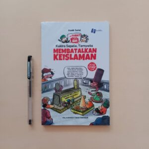 IMG_20260105_115236_653 Komik Yuk Tobat! Kukira Sepele, Ternyata Membatalkan Keislaman (Kautsar)