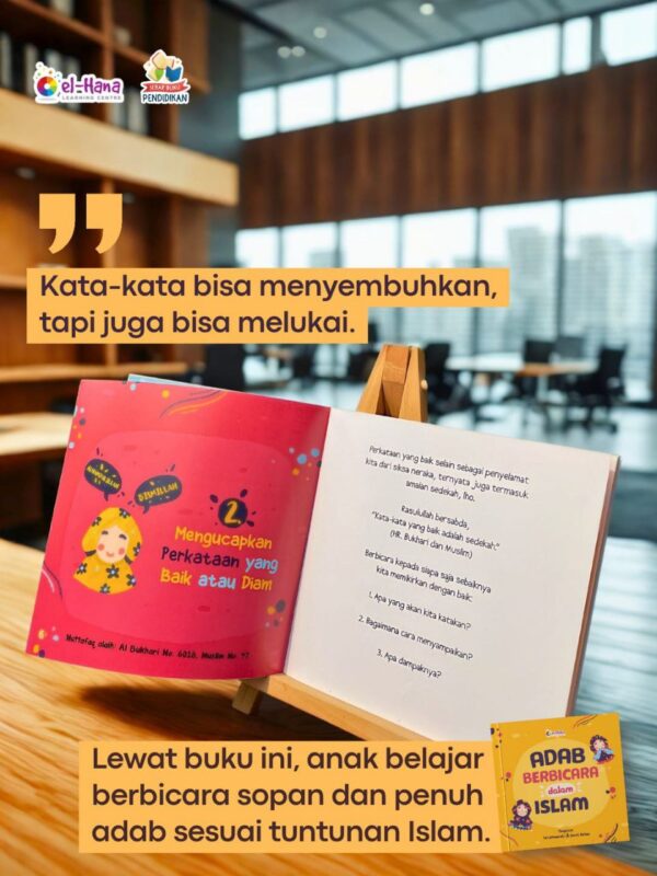 Aku Teman Yang Baik (Do's & Dont's) & Adab Berbicara dalam Islam (ElHana)