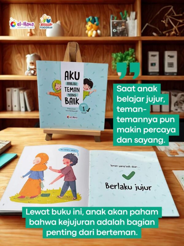 Aku Teman Yang Baik (Do's & Dont's) & Adab Berbicara dalam Islam (ElHana)