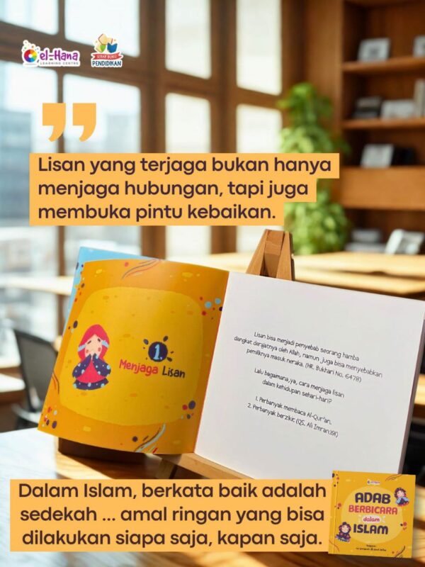 Aku Teman Yang Baik (Do's & Dont's) & Adab Berbicara dalam Islam (ElHana)